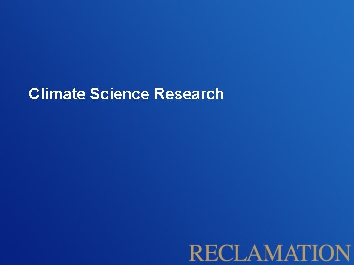 Climate Science Research 