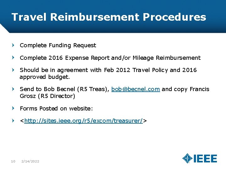 Travel Reimbursement Procedures Complete Funding Request Complete 2016 Expense Report and/or Mileage Reimbursement Should