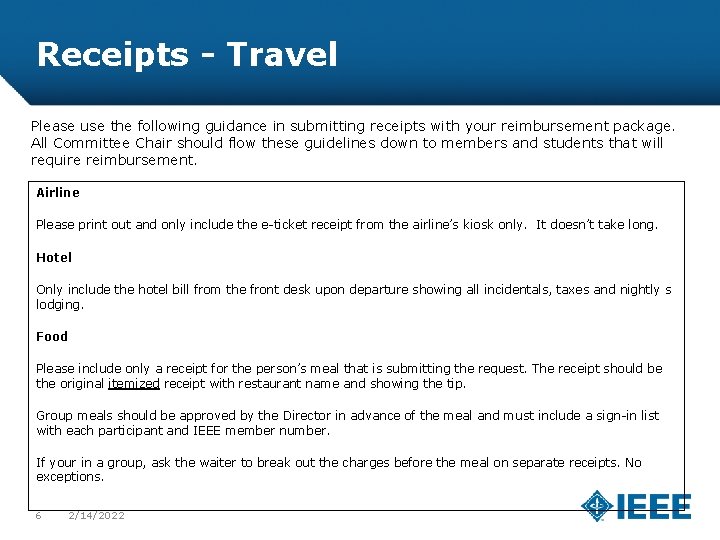 Receipts - Travel Please use the following guidance in submitting receipts with your reimbursement