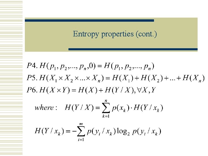 Entropy properties (cont. ) 