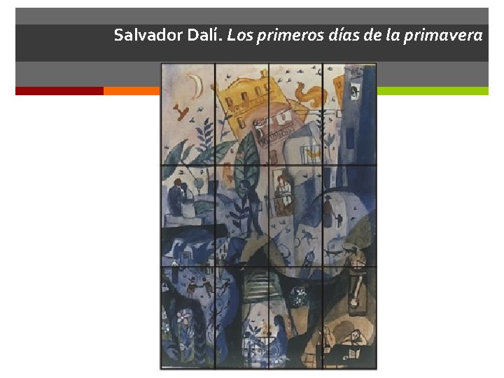 Salvador Dalí. Los primeros días de la primavera 