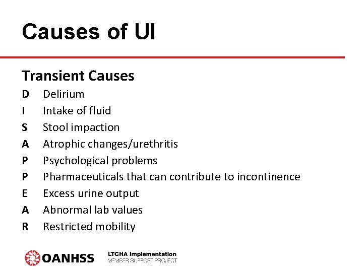 Causes of UI Transient Causes D I S A P P E A R