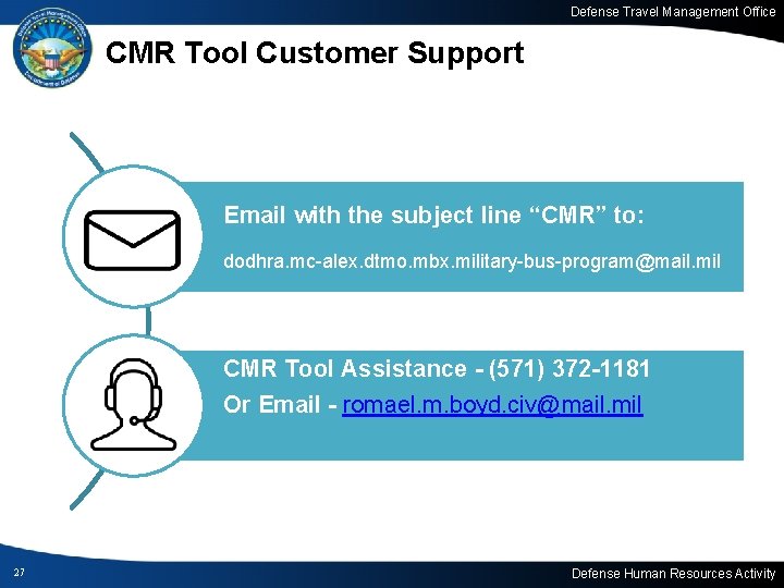 Defense Travel Management Office CMR Tool Customer Support Email with the subject line “CMR”