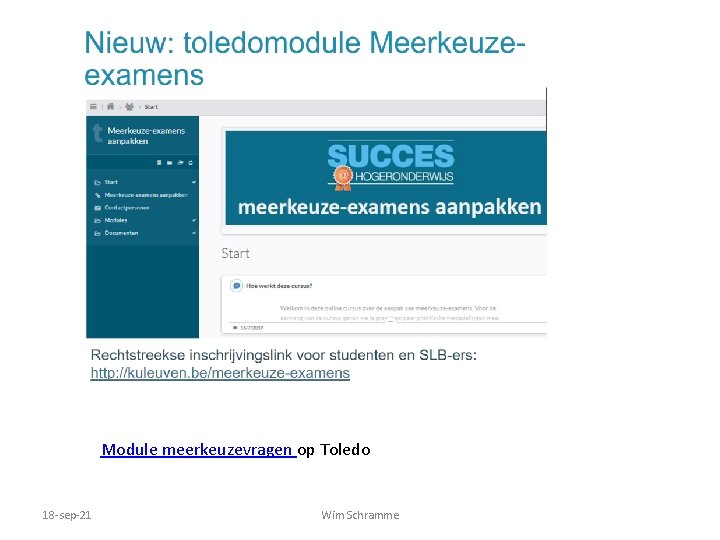 Module meerkeuzevragen op Toledo 18 -sep-21 Wim Schramme 