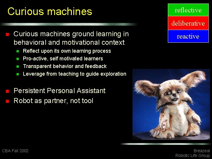 Curious machines reflective deliberative n Curious machines ground learning in behavioral and motivational context