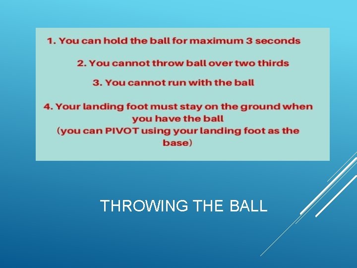 THROWING THE BALL 
