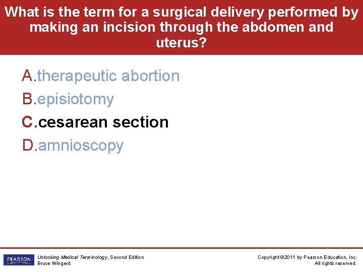 What is the term for a surgical delivery performed by making an incision through