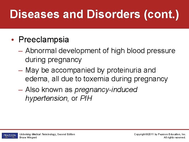 Diseases and Disorders (cont. ) • Preeclampsia – Abnormal development of high blood pressure