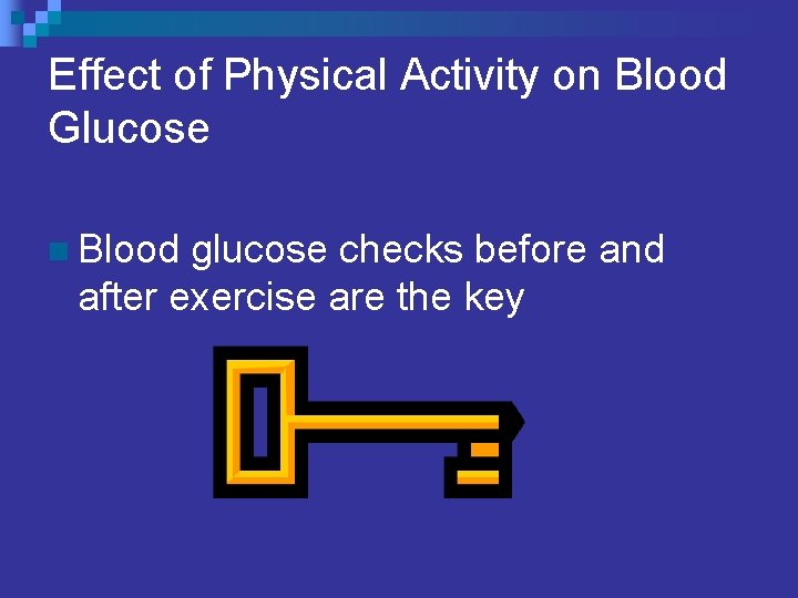 Effect of Physical Activity on Blood Glucose n Blood glucose checks before and after