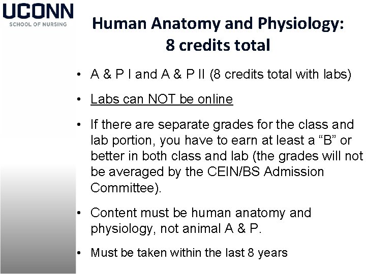 Human Anatomy and Physiology: 8 credits total • A & P I and A