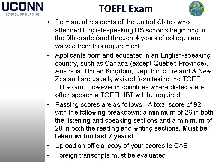 TOEFL Exam • Permanent residents of the United States who attended English-speaking US schools