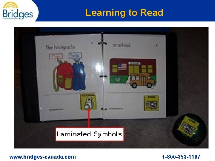 Learning to Read www. bridges-canada. com 1 -800 -353 -1107 