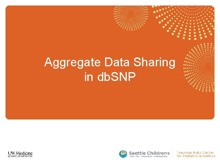 Aggregate Data Sharing in db. SNP 