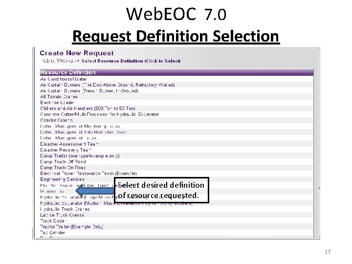 Web. EOC 7. 0 Request Definition Select desired definition of resource requested. 17 