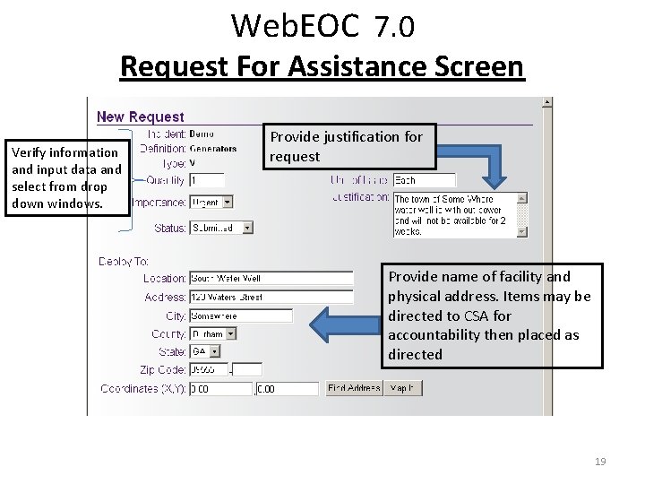 Web. EOC 7. 0 Request For Assistance Screen Verify information and input data and