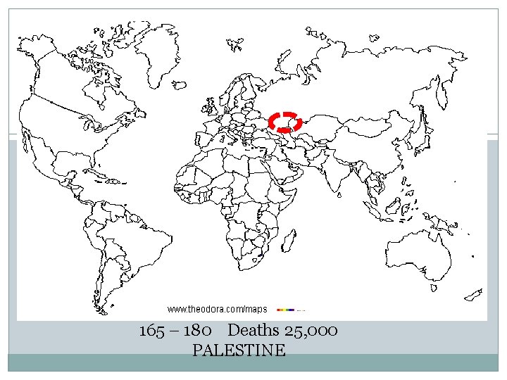 165 – 180 Deaths 25, 000 PALESTINE 