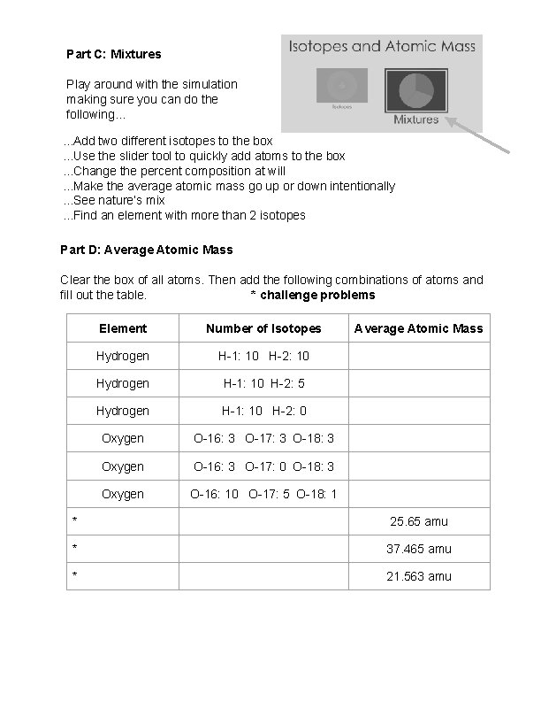 Part C: Mixtures Play around with the simulation making sure you can do the