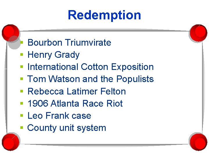 Redemption § § § § Bourbon Triumvirate Henry Grady International Cotton Exposition Tom Watson