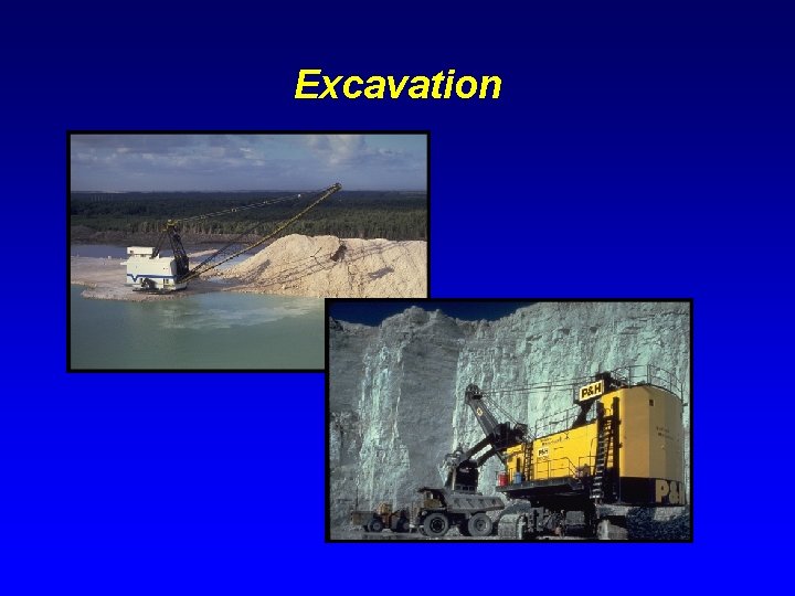 Excavation 