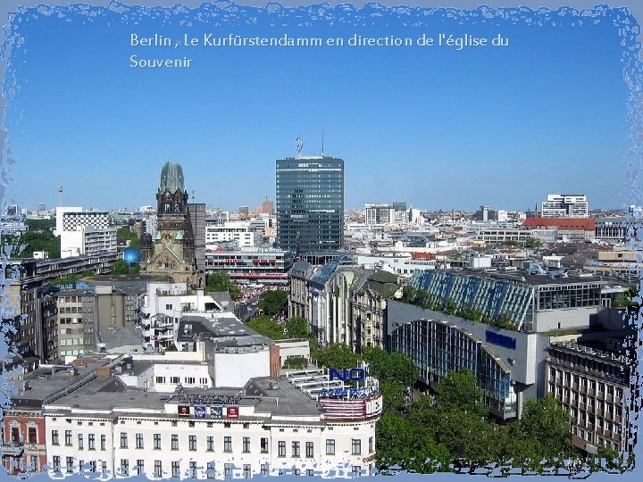 Berlin , Le Kurfürstendamm en direction de l'église du Souvenir 