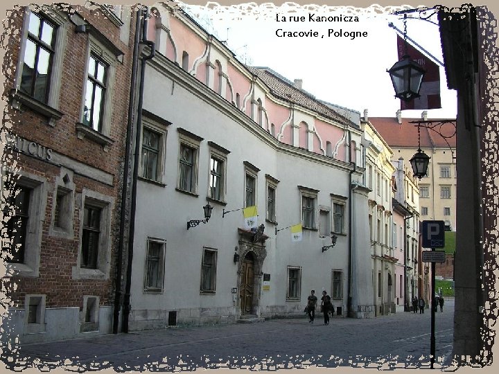 La rue Kanonicza Cracovie , Pologne 