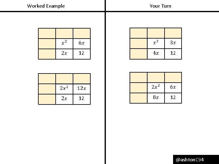 Worked Example Your Turn 12 12 @ashton. C 94 
