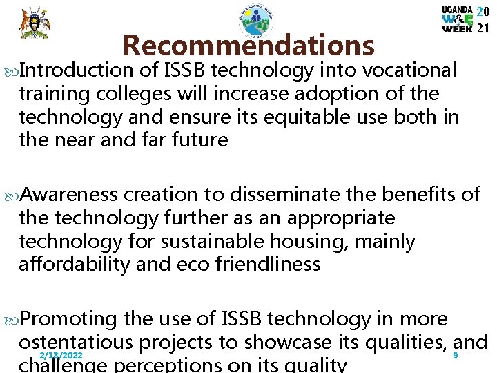 Recommendations 20 21 Introduction of ISSB technology into vocational training colleges will increase adoption