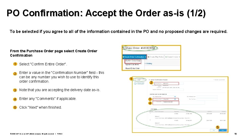 PO Confirmation: Accept the Order as-is (1/2) To be selected if you agree to