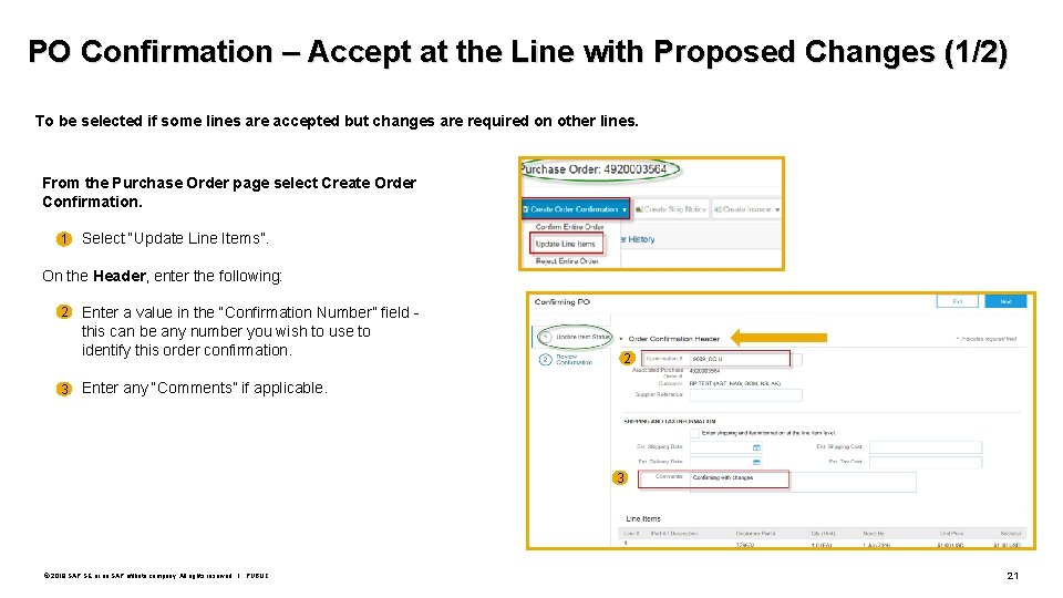 PO Confirmation – Accept at the Line with Proposed Changes (1/2) To be selected