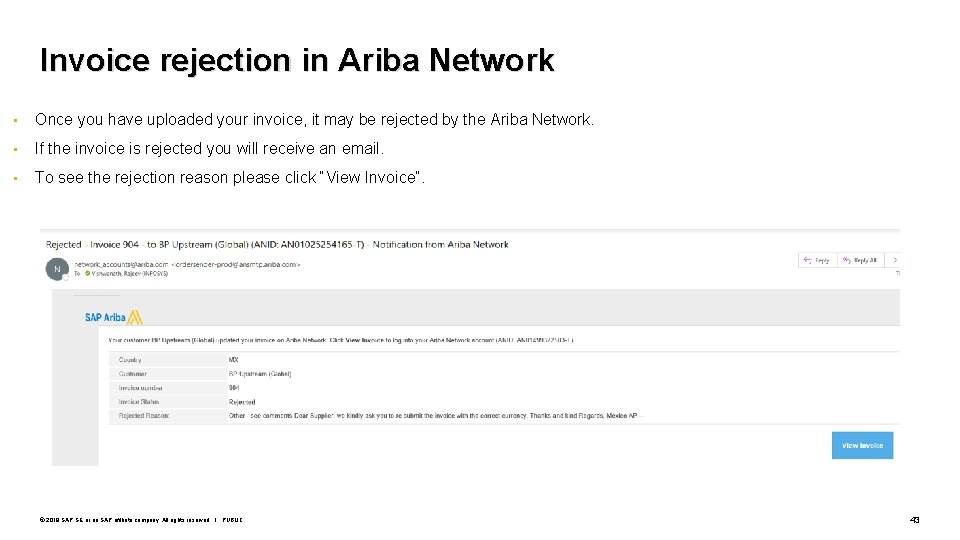 Invoice rejection in Ariba Network • Once you have uploaded your invoice, it may
