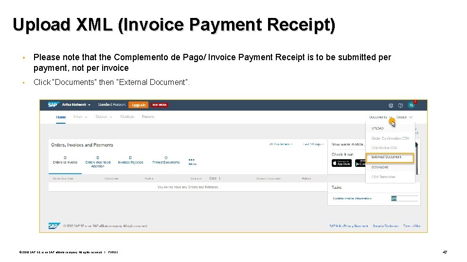 Upload XML (Invoice Payment Receipt) • Please note that the Complemento de Pago/ Invoice