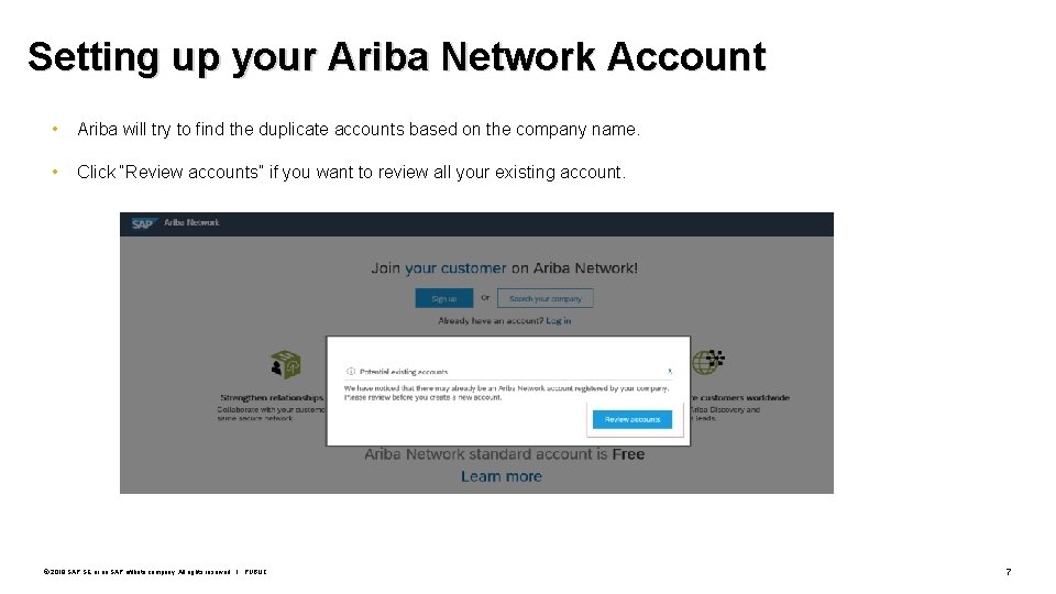 Setting up your Ariba Network Account • Ariba will try to find the duplicate