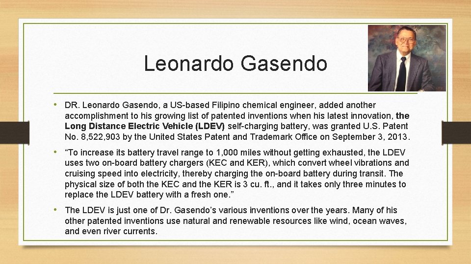 Leonardo Gasendo • DR. Leonardo Gasendo, a US-based Filipino chemical engineer, added another accomplishment Leonardo Gasendo • DR. Leonardo Gasendo, a US-based Filipino chemical engineer, added another accomplishment