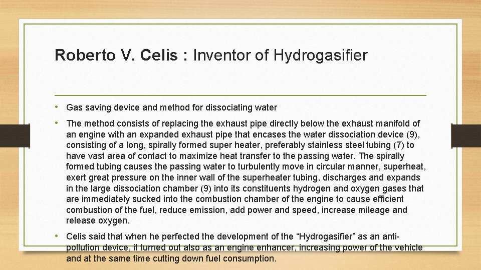 Roberto V. Celis : Inventor of Hydrogasifier • Gas saving device and method for