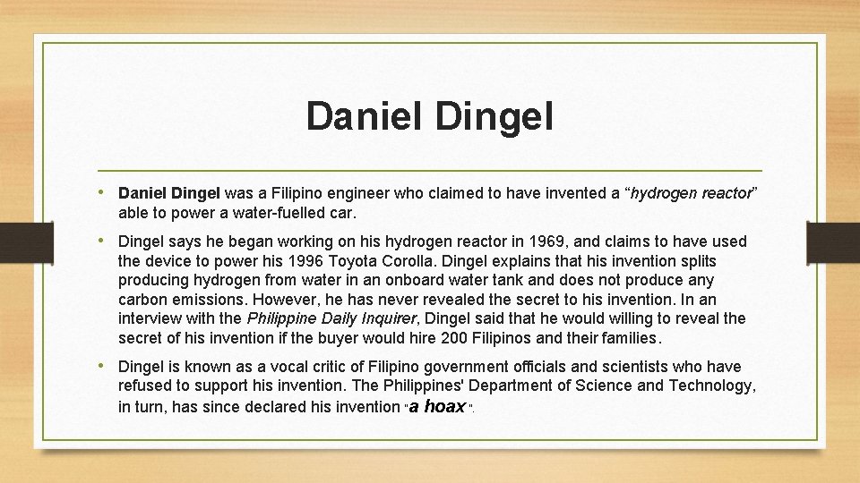 Daniel Dingel • Daniel Dingel was a Filipino engineer who claimed to have invented Daniel Dingel • Daniel Dingel was a Filipino engineer who claimed to have invented