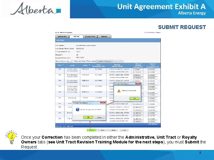 SUBMIT REQUEST Once your Correction has been completed in either the Administrative, Unit Tract