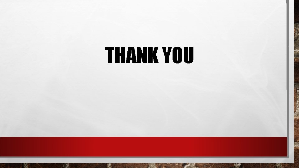 THANK YOU 