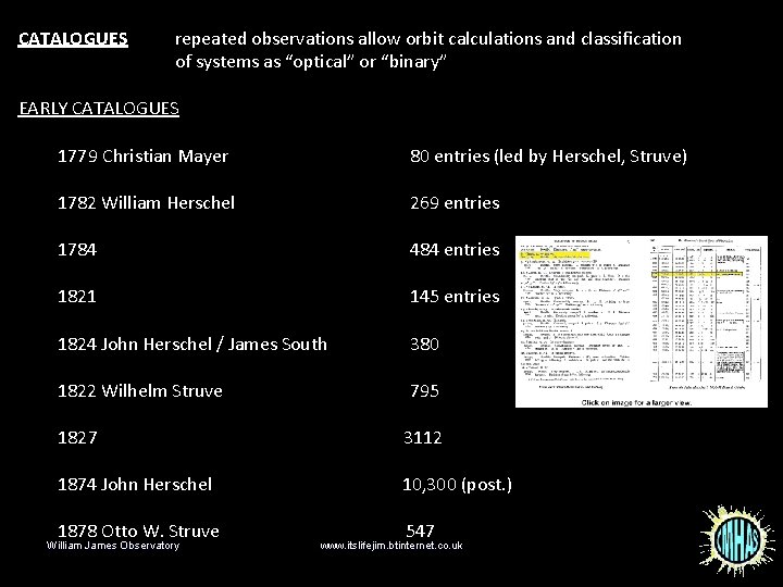 CATALOGUES repeated observations allow orbit calculations and classification of systems as “optical” or “binary”