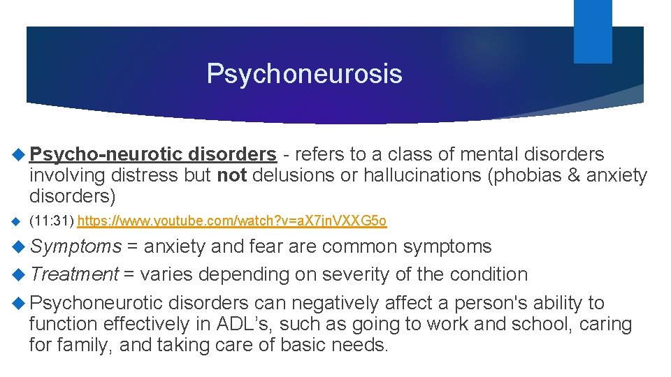 Psychoneurosis Psycho-neurotic disorders - refers to a class of mental disorders involving distress but