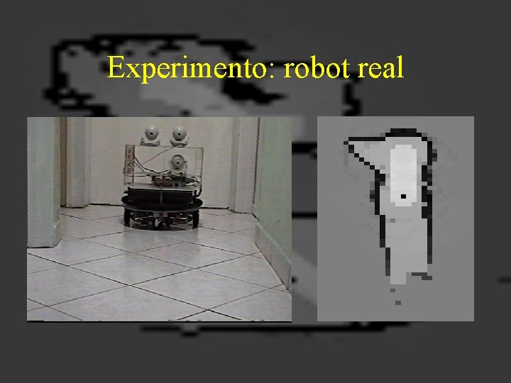 Experimento: robot real 