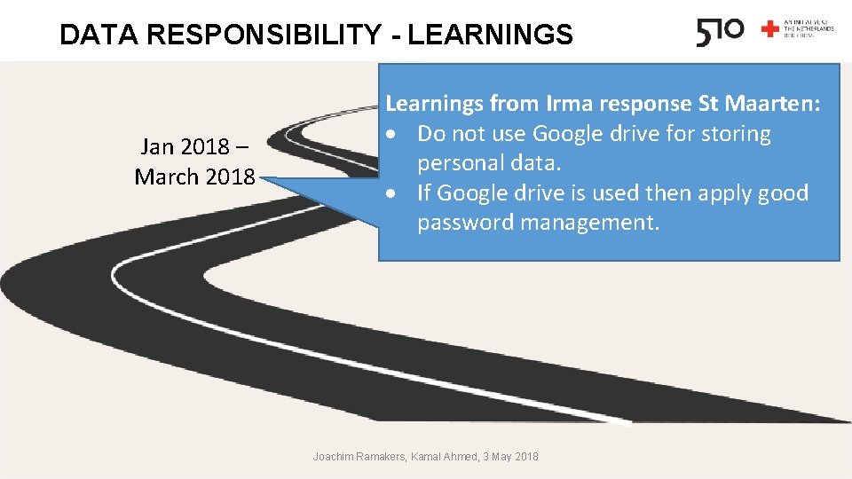 DATA RESPONSIBILITY - LEARNINGS Jan 2018 – March 2018 May 2018 Learnings from Irma