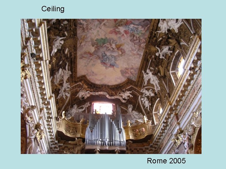 Ceiling Rome 2005 