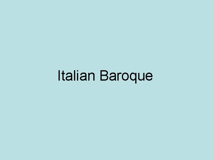 Italian Baroque 