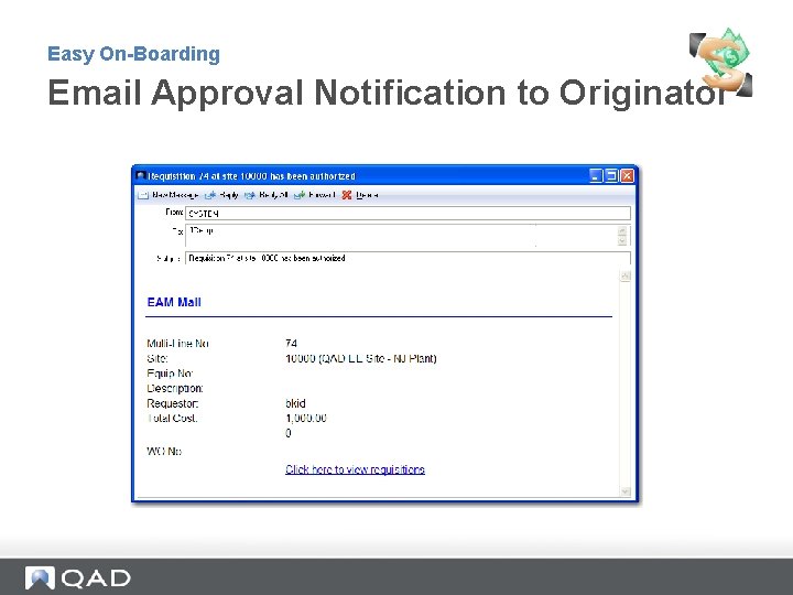 Easy On-Boarding Email Approval Notification to Originator 