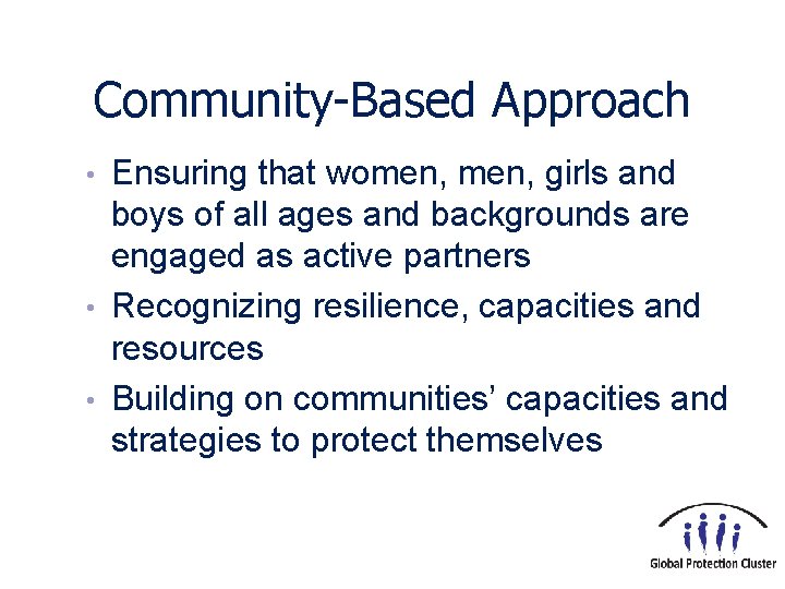 Community-Based Approach Ensuring that women, girls and boys of all ages and backgrounds are