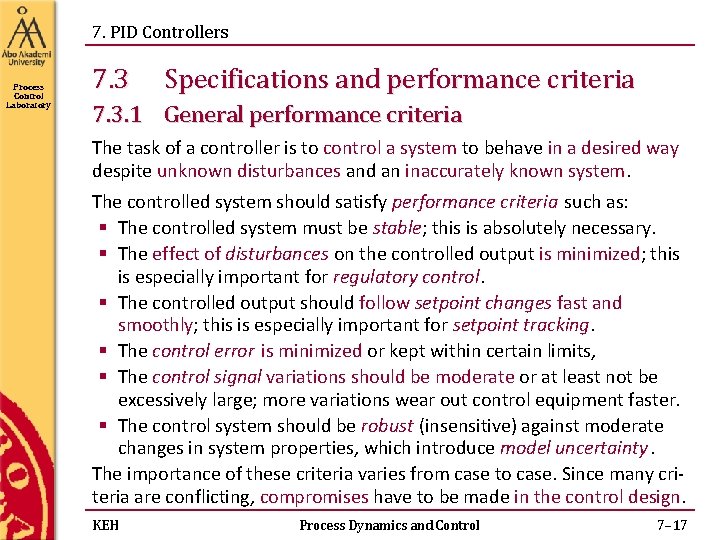 7. PID Controllers Process Control Laboratory 7. 3 Specifications and performance criteria 7. 3. 7. PID Controllers Process Control Laboratory 7. 3 Specifications and performance criteria 7. 3.