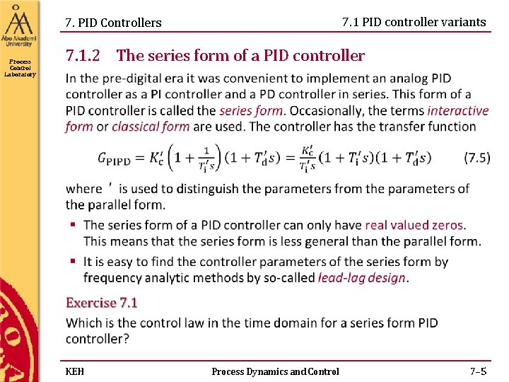 7. 1 PID controller variants 7. PID Controllers Process Control Laboratory 7. 1. 2 7. 1 PID controller variants 7. PID Controllers Process Control Laboratory 7. 1. 2