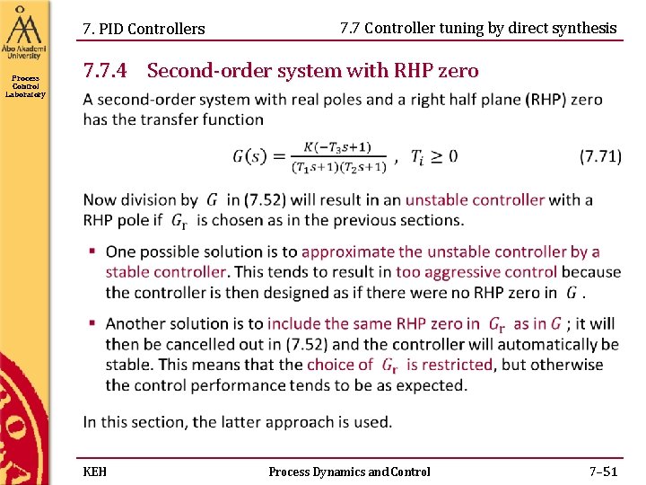 7. PID Controllers Process Control Laboratory 7. 7 Controller tuning by direct synthesis 7. 7. PID Controllers Process Control Laboratory 7. 7 Controller tuning by direct synthesis 7.