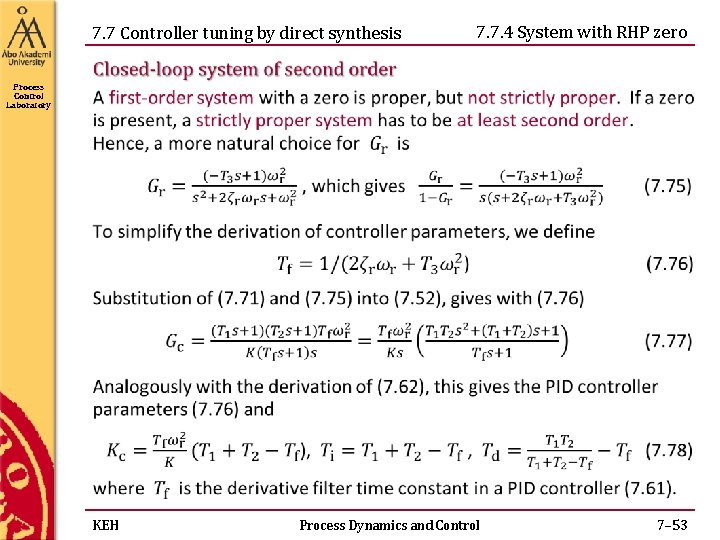 7. 7 Controller tuning by direct synthesis 7. 7. 4 System with RHP zero 7. 7 Controller tuning by direct synthesis 7. 7. 4 System with RHP zero