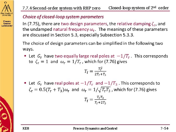 7. 7. 4 Second-order system with RHP zero Closed-loop system of 2 nd order 7. 7. 4 Second-order system with RHP zero Closed-loop system of 2 nd order